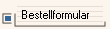 Bestellformular